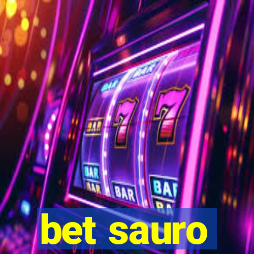 bet sauro